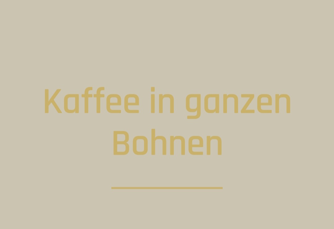 Kaffee in ganzen Bohnen